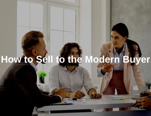 How to Sell to the Modern Buyer