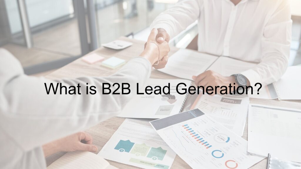 What is B2B lead generation